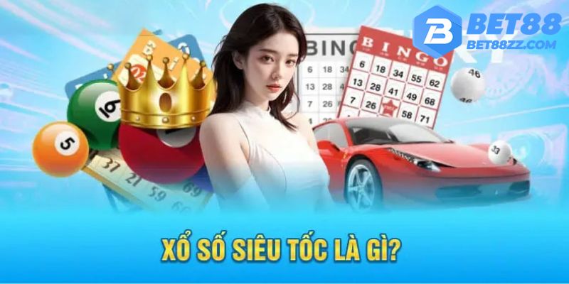 Xổ số siêu tốc Bet88 là lựa chọn cá cược được nhiều người ưa chuộng